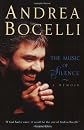 The Music of Silence: A Memoir
