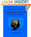 Facts About Dementia: Recognizing the Early Signs and What You Can Do About It!