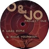 O & JO / PROJECT ONE
