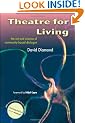 Theatre for Living: The Art and Science of Community-based Dialogue
