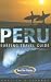 Peru: Surfing Travel Guide (Spanish Edition)