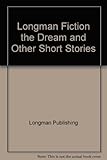 The dream : and other stories