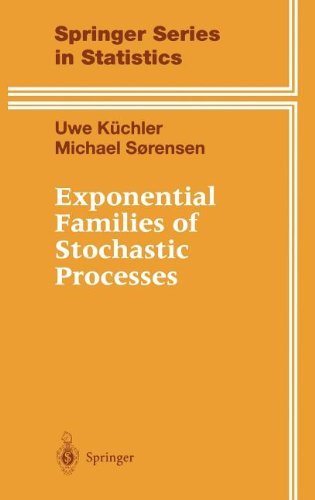 Exponential Families of Stochastic Processes (Springer Series in Statistics)