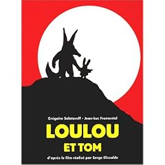 Loulou et Tom, le livre du film