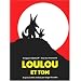 Loulou et Tom, le livre du film