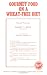 Books : Gourmet Food on a Wheat-Free Diet,