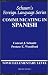 Book Communicating In Spanish: Book/Audio Cassette Package: Elementary Or Novice Level