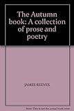 The autumn book : a collection of prose and poetry