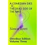 A Comedian Dies & the Dead Side of the Mike: v. 3