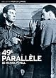 49e parall�le - �dition Collector 2 DVD [inclus 1 livret de 50 pages]