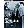 49e parall�le - �dition Collector 2 DVD [inclus 1 livret de 50 pages]