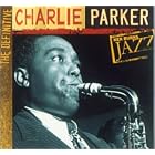 Ken Burns JAZZ Collection: Charlie Parker by Ken Burns JAZZ Collection
