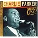 Ken Burns JAZZ Collection: Charlie Parker