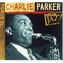 Ken Burns JAZZ Collection: Charlie Parker