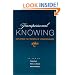 Transpersonal Knowing: Exploring the Horizon of Consciousness (Suny Series in Transpersonal and Humanistic Psychology)