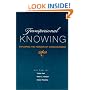 Transpersonal Knowing: Exploring the Horizon of Consciousness (Suny Series in Transpersonal and Humanistic Psychology)