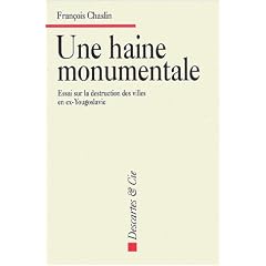 Une haine monumentale