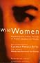 Wild Women: Contemporary Short Stories by Women Celebrating Women