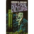 The Final Encyclopedia by gordon dickson