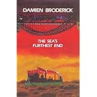 Click here to buy The sea's furthest end by  Damien Broderick.
