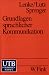 Books : Grundlagen sprachlicher Kommunikation. Mensch. Welt. Handeln. Sprache. Computer.