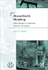 Shared Earth Modeling: Methodologies for Integrated Reservoir Simulations