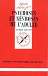 Psychoses et n�vroses de l'adulte