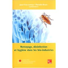 Nettoyage, d�sinfection et hygi�ne dans les bio-industries