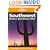 Southwest USA: Arizona, New Mexico, Utah (Lonely Planet Regional Guides)