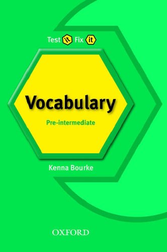 Oxford University Press Test it, Fix it. Pre-Intermediate. English Vocabulary. Student's Book. (Lernmaterialien): Pre-intermediate lev
