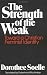 Image: Shopper's Delight: Liberation Theology in The Books Store ~ The Strength Of The Weak: Toward A Christian Feminist Identity
