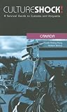 Culture Shock! Canada: A Survival Guide to Customs and Etiquette (Culture Shock! Canada)
