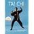 T'ai Chi for Health: Yang Short Form 37 Form