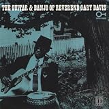 Review Gary Davis  / The Guitar and Banjo of Reverend Gary Davis