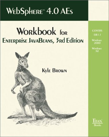 Image of: WebSphere 4.0 AEs Workbook for Enterprise JavaBeans, 3rd Edition