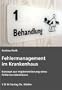 Fehlermanagement im Krankenhaus