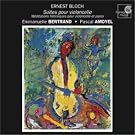 Bloch : Suites pour violoncelle / M�ditations H�bra�ques pour violoncelle et piano