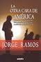 La otra cara de Am�rica (Spanish Edition)