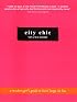 City Chic: An Urban Girl's Guide to Livin' Large on Less