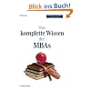 Das komplette Wissen der MBA's
