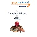 Das komplette Wissen der MBA's