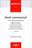 Revue Dalloz  / Droit commercial: Les activités commerciales : règles générales, effets de commerce et instruments financiers, contrats commerciaux, prévention et règlement des difficultés des entreprises