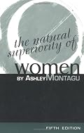The Natural Superiority of Women: Fifth Edition: Fifth Edition