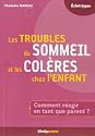 Les troubles du sommeil et les colères chez l'enfant