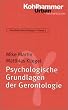 Psychologische Grundlagen der Gerontologie.