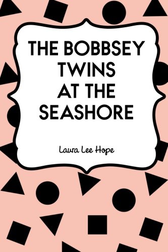 The Bobbsey Twins at the Seashore