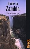 Guide to Zambia: See ISBN 1-898323-50-X (The Bradt Travel Guide)
