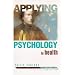 Applying Psychology to Health
