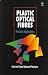 Book Plastic Optical Fibres: Practical Applications : Club Des Fibres Optiques Plastiques (Cfop) France
