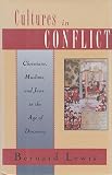 Cultures in conflict : Christians, Muslims, and Jews in the age of discovery